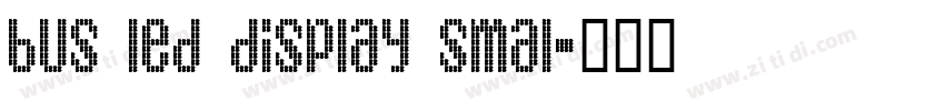 bus led display smal字体转换